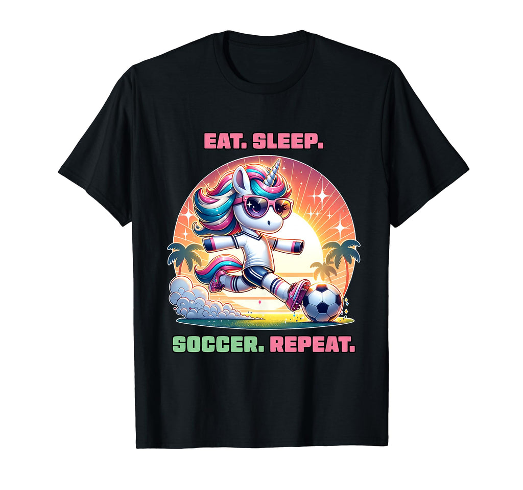 Eat Sleep Soccer Repeat Funny Soccer Shirts T-Shirt - Unique Graphic Unisex - T-Shirt, Sweatshirt, Hoodie