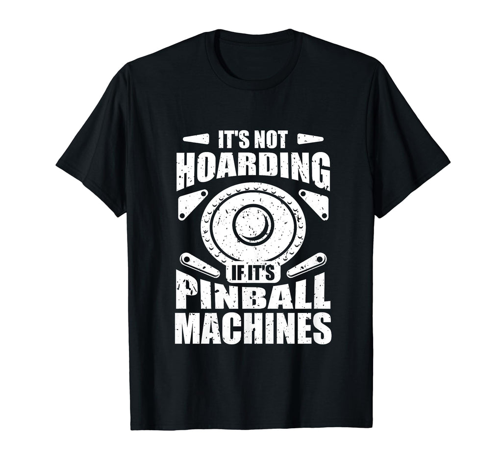 Funny Pinball Gamer Flipper T-Shirt - Casual Everyday Wear Men Women - T-Shirt, Sweatshirt, Hoodie