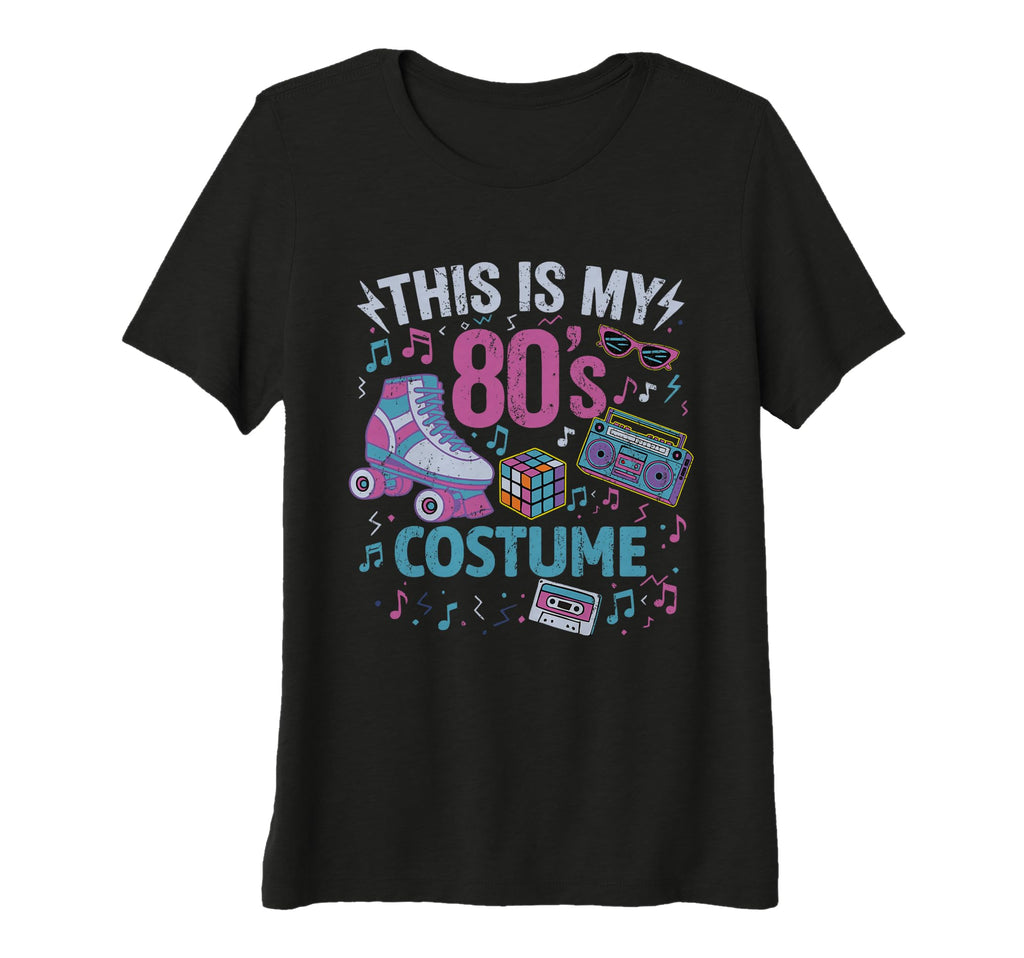 Womens Roller Skates This Is My 80S Costume T-Shirt - Graphic Print Unisex - T-Shirt, Sweatshirt, Hoodie