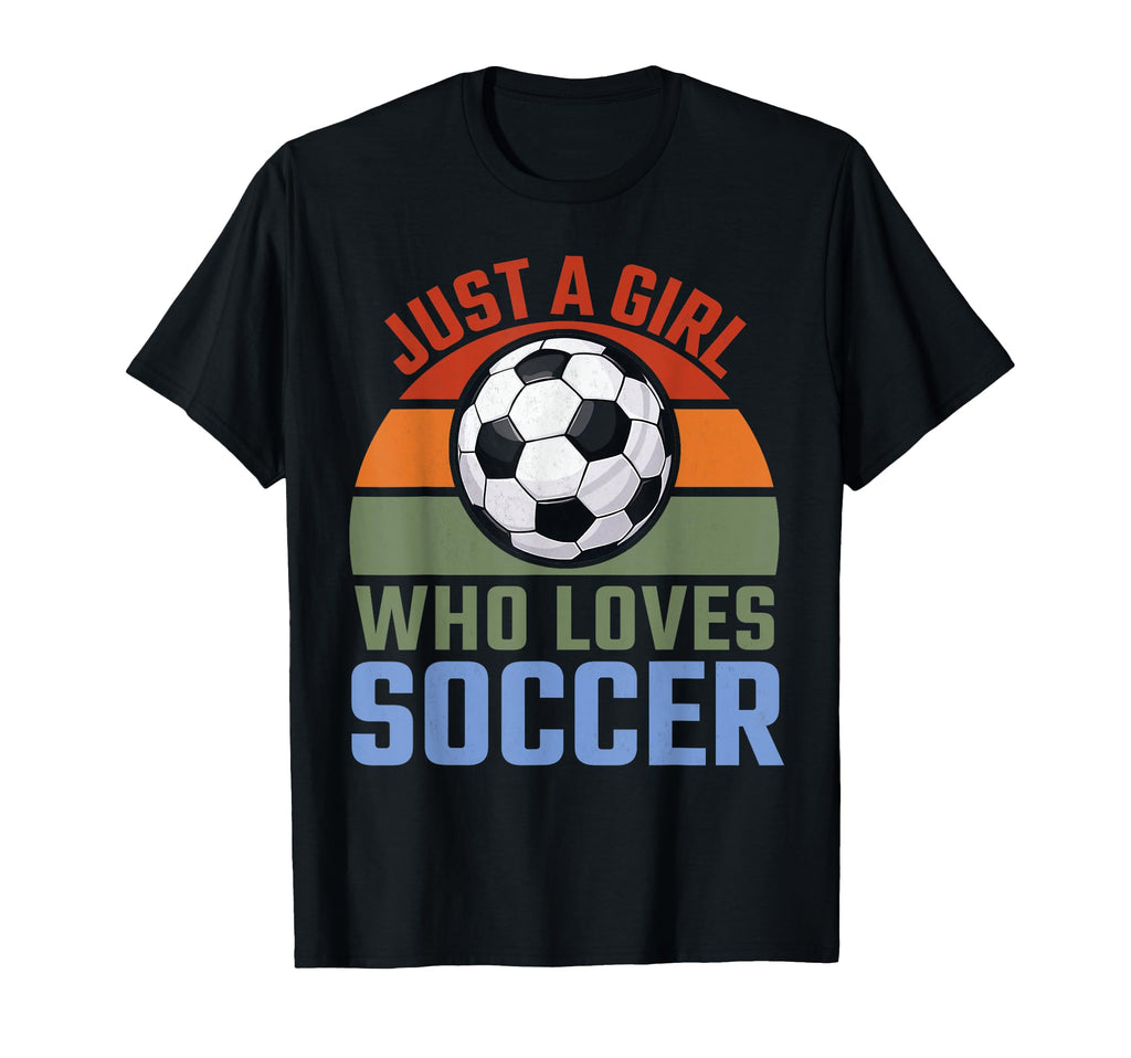 Just Who Loves Soccer Soccer Player T-Shirt - Streetwear Style for Adults - T-Shirt, Sweatshirt, Hoodie