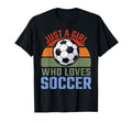 Just Who Loves Soccer Soccer Player T-Shirt - Streetwear Style for Adults - T-Shirt, Sweatshirt, Hoodie