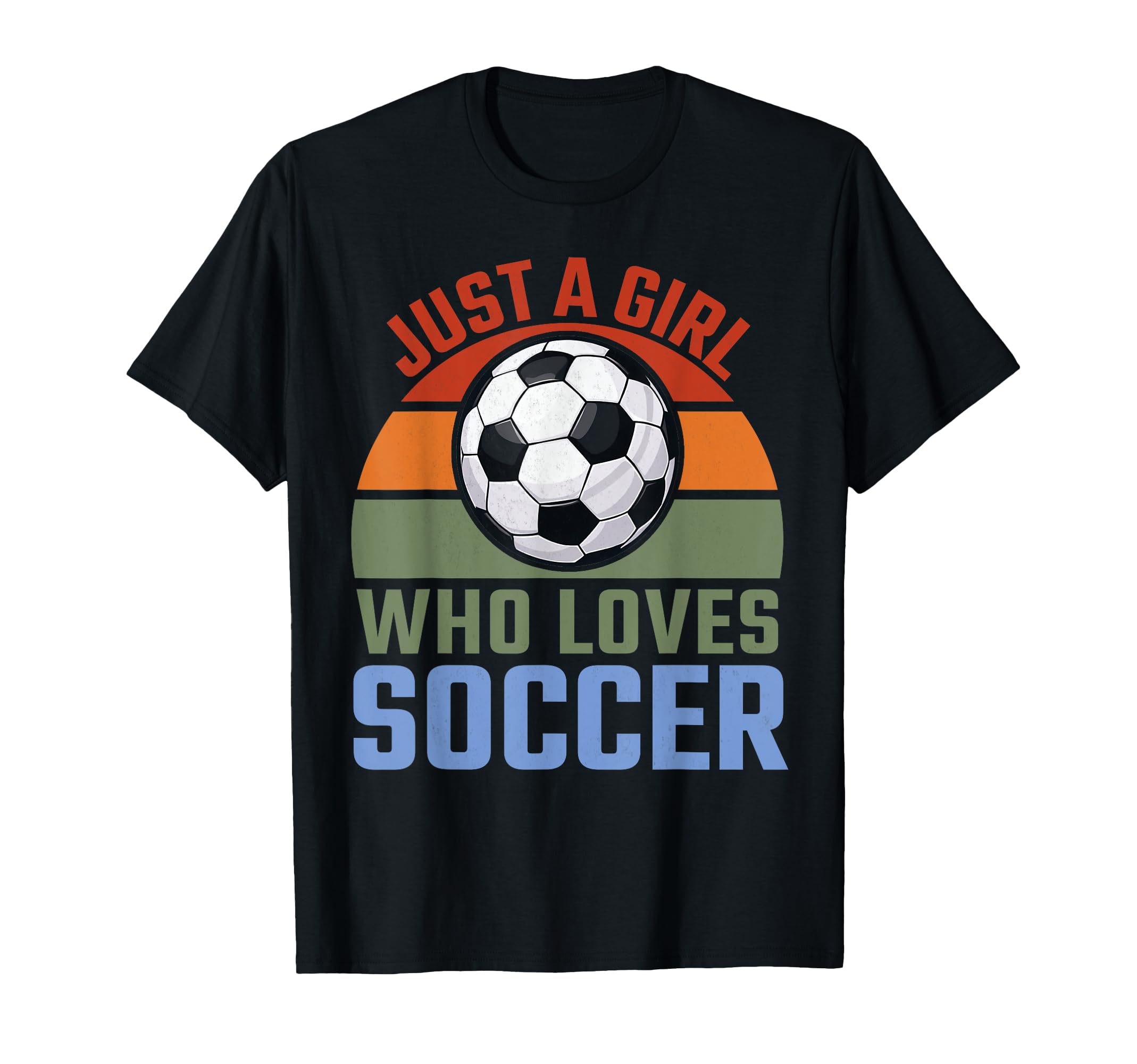 Just Who Loves Soccer Soccer Player T-Shirt - Streetwear Style for Adults - T-Shirt, Sweatshirt, Hoodie