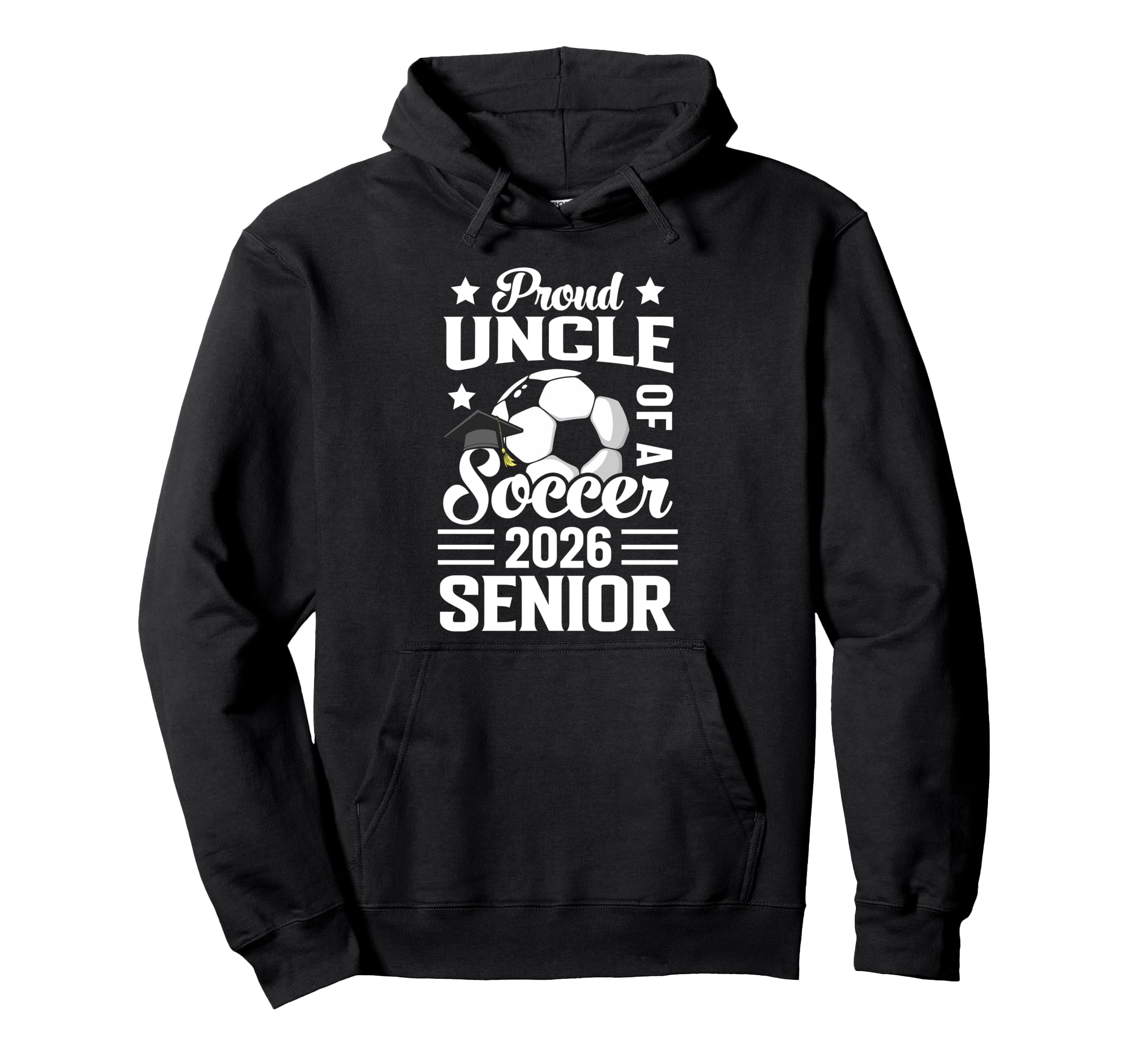 Proud Uncle Soccer Senior 2026 Hoodie - Minimalist Print for Adults - T-Shirt, Sweatshirt, Hoodie