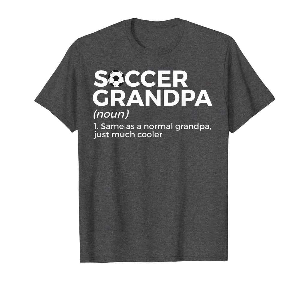 Funny Soccer Grandpa Definition T-Shirt - Graphic Print for Adults - T-Shirt, Sweatshirt, Hoodie
