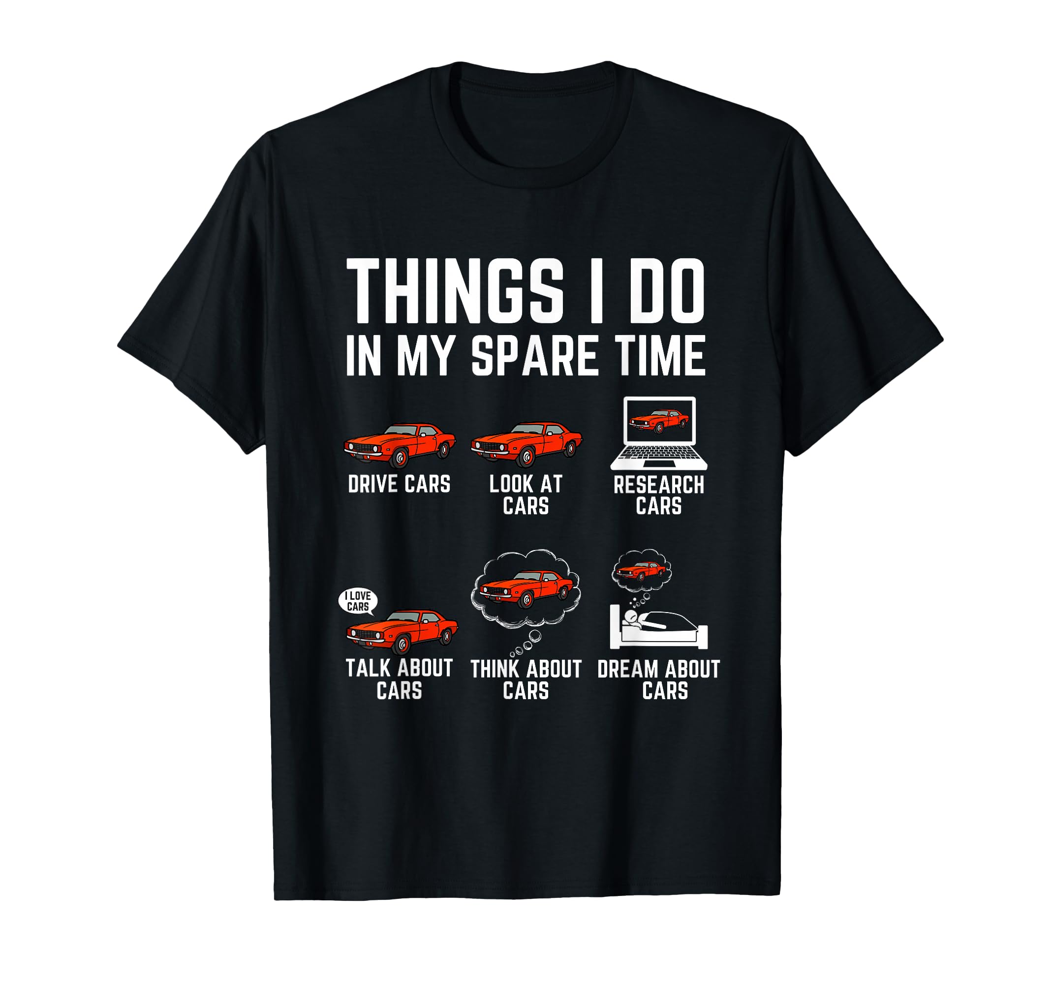 Things I Do My Spare Time Funny Car T-Shirt - Trendy Graphic Men Women - T-Shirt, Sweatshirt, Hoodie