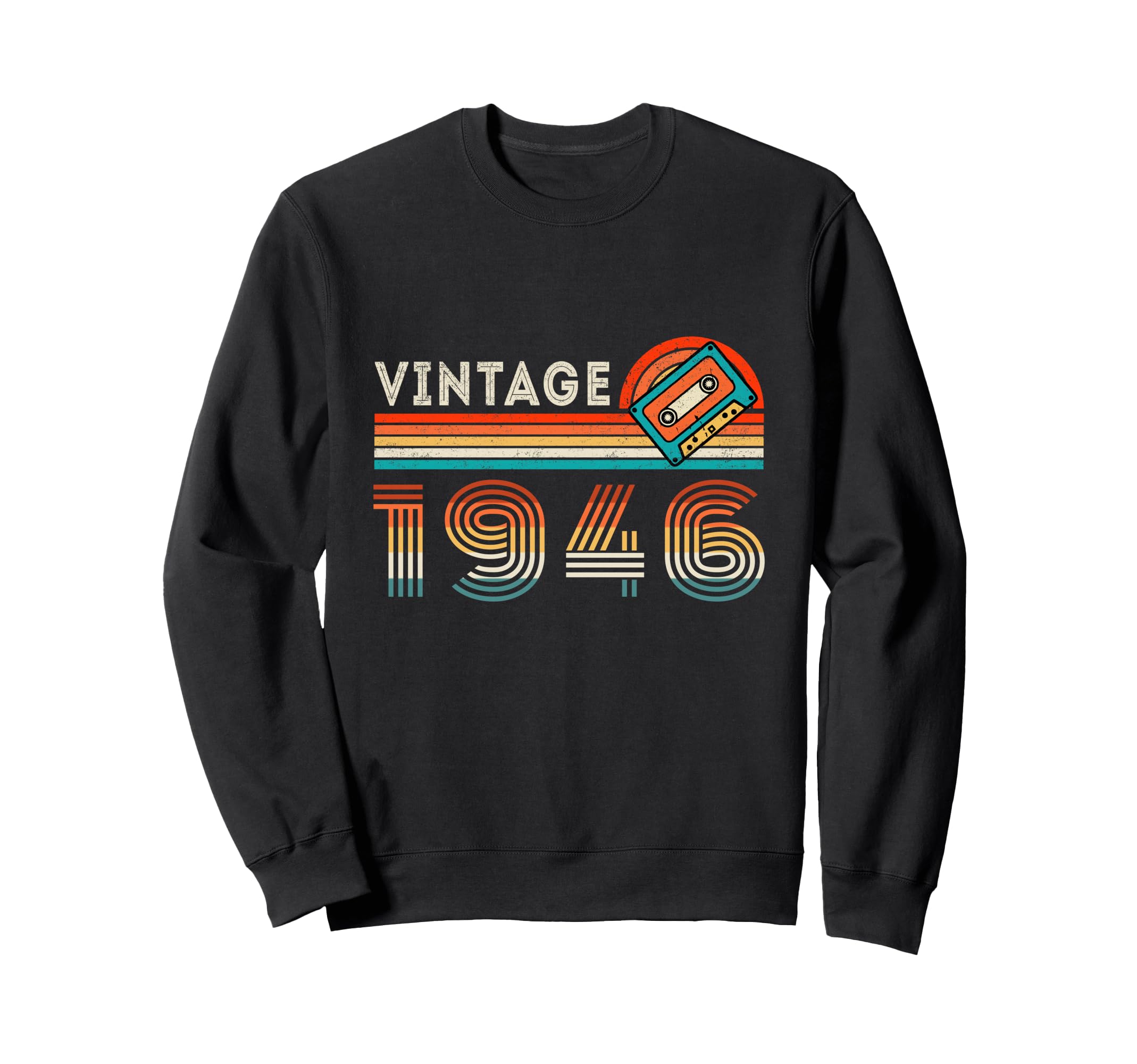 1946 Birthday Cassette Tape 80 Sweatshirt - Fun Novelty Design for Adults - T-Shirt, Sweatshirt, Hoodie