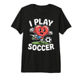I Play Soccer Heart Soccer Tri Blend T-Shirt - Streetwear Style Men Women - T-Shirt, Sweatshirt, Hoodie
