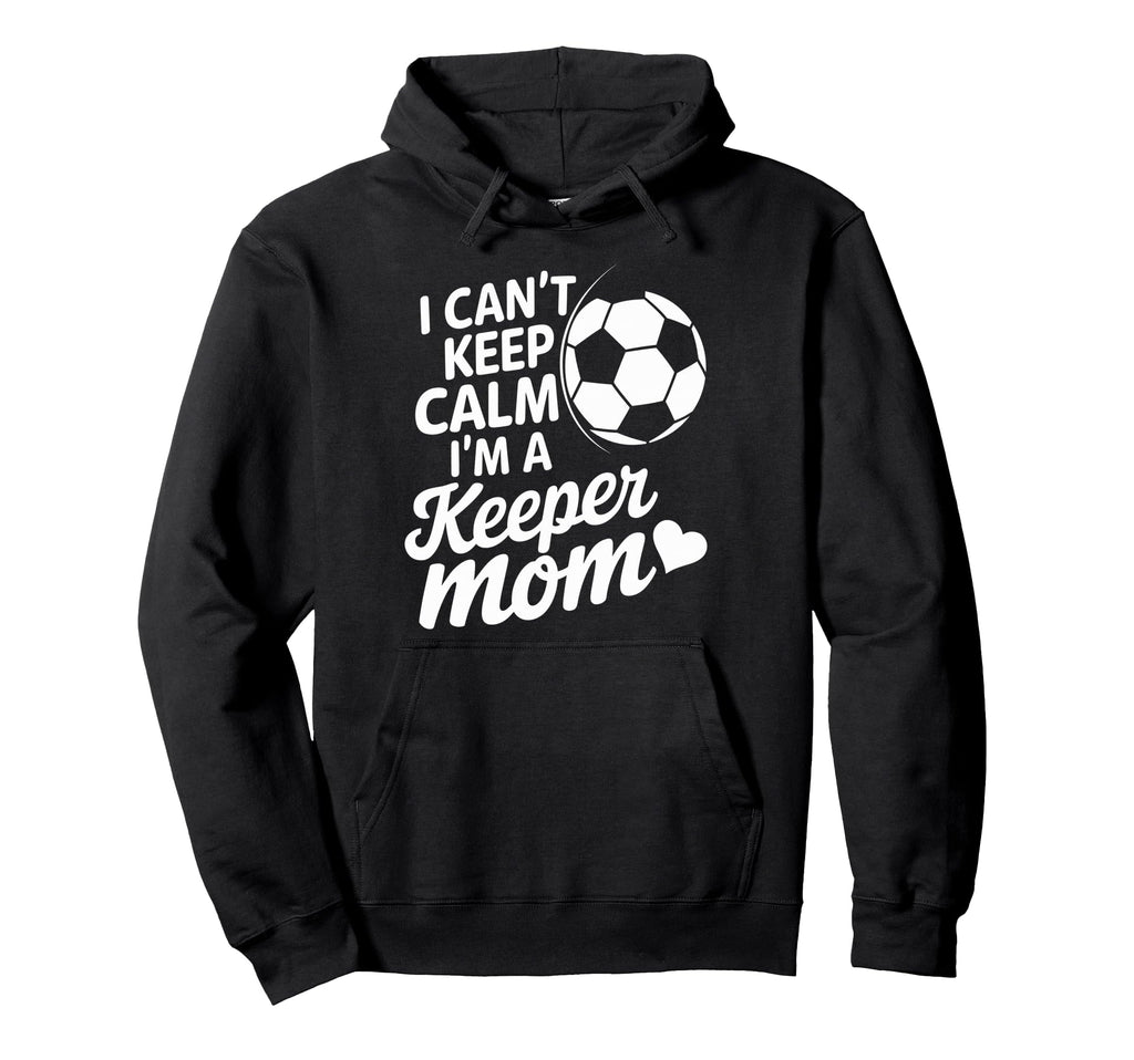 Goalkeeper Player Mother Lover Keep Hoodie - Custom Art Print for Adults - T-Shirt, Sweatshirt, Hoodie