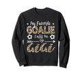 My Favorite Goalie Calls Me Gigi Sweatshirt - Unique Graphic for Adults - T-Shirt, Sweatshirt, Hoodie
