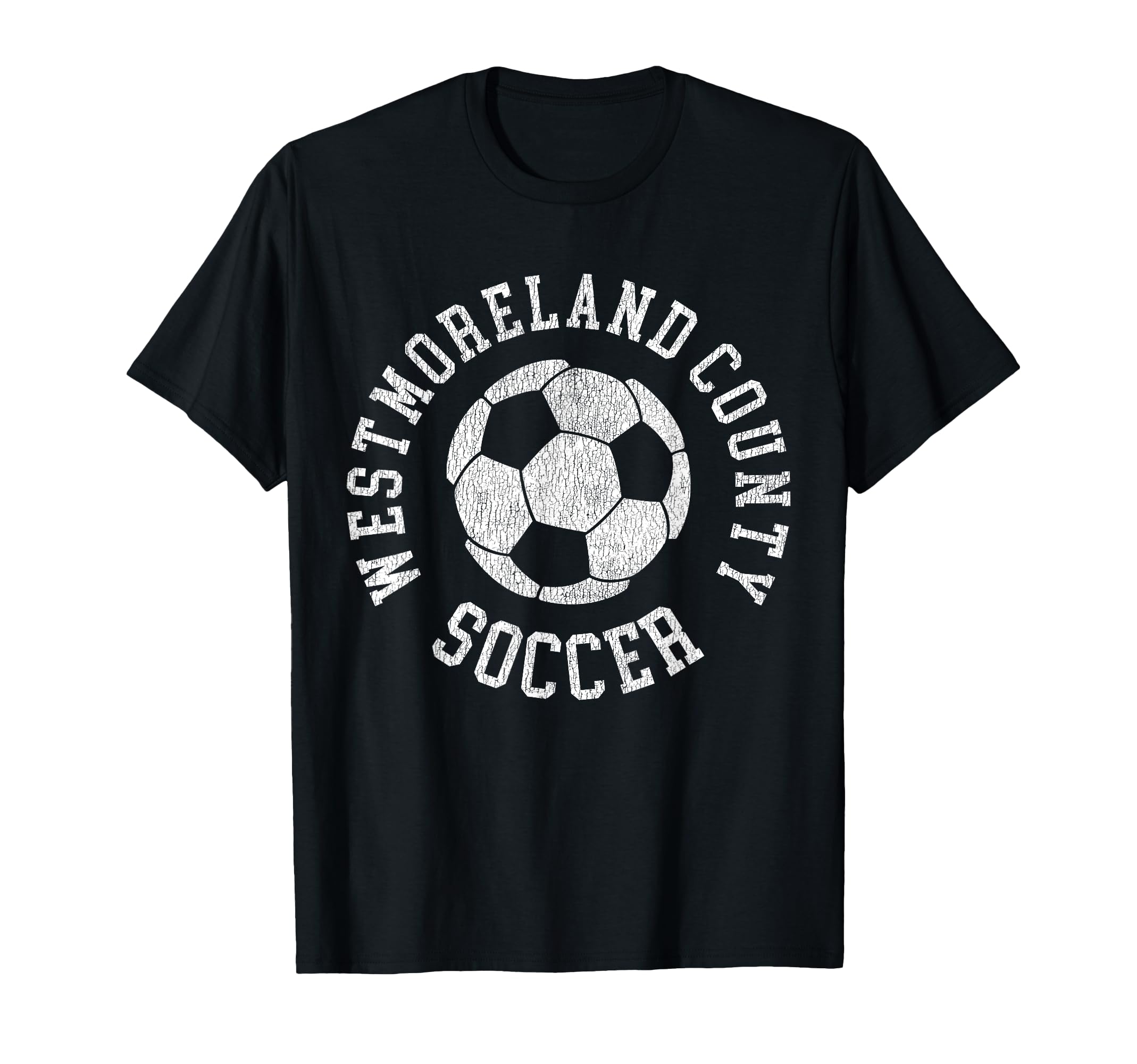 Westmoreland County Soccer Distressed 90S T-Shirt - Unique Graphic Unisex - T-Shirt, Sweatshirt, Hoodie