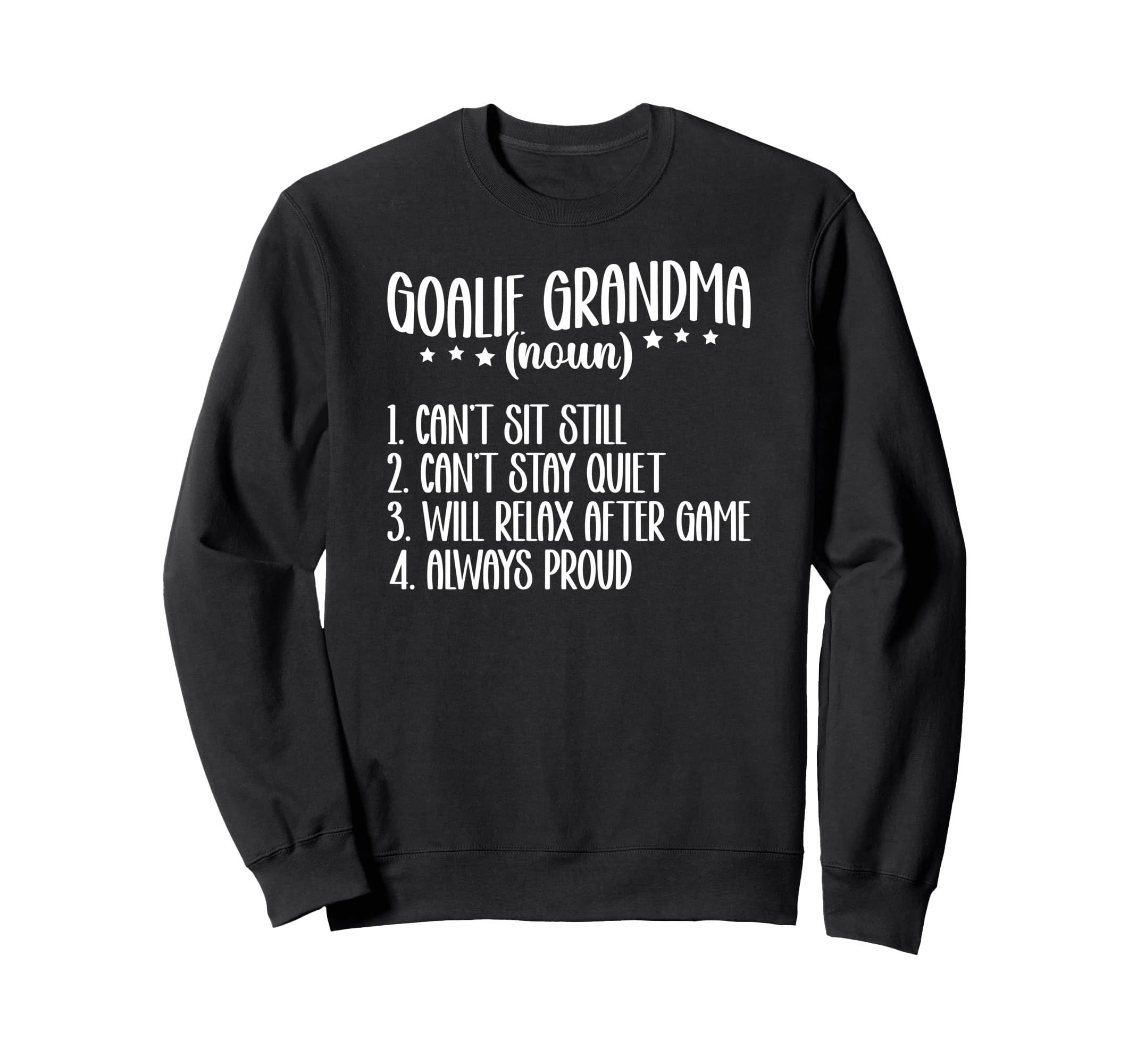 Hockey Goalie Grandma Definition Sweatshirt - Novelty Apparel Unisex - T-Shirt, Sweatshirt, Hoodie