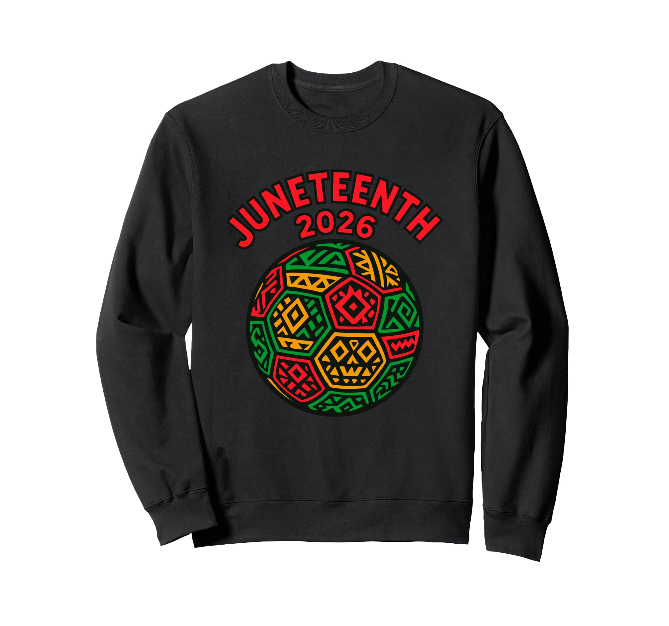 Juneteenth 2026 Freedom Soccer Sweatshirt - Unique Graphic Men Women - T-Shirt, Sweatshirt, Hoodie
