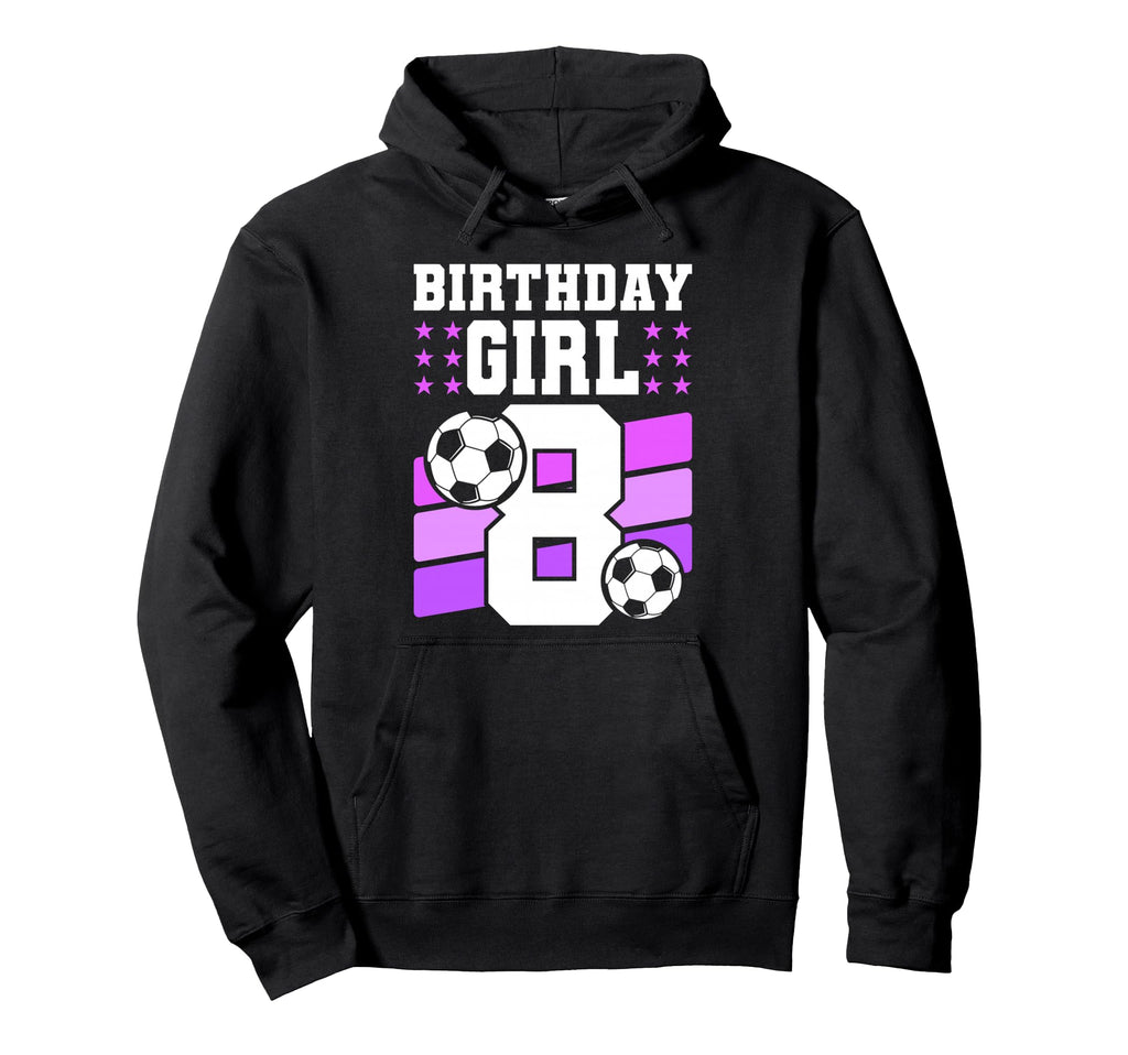 8 Years Old 8Th Birthday Gift Bday Soccer Hoodie - Graphic Print Men Women - T-Shirt, Sweatshirt, Hoodie