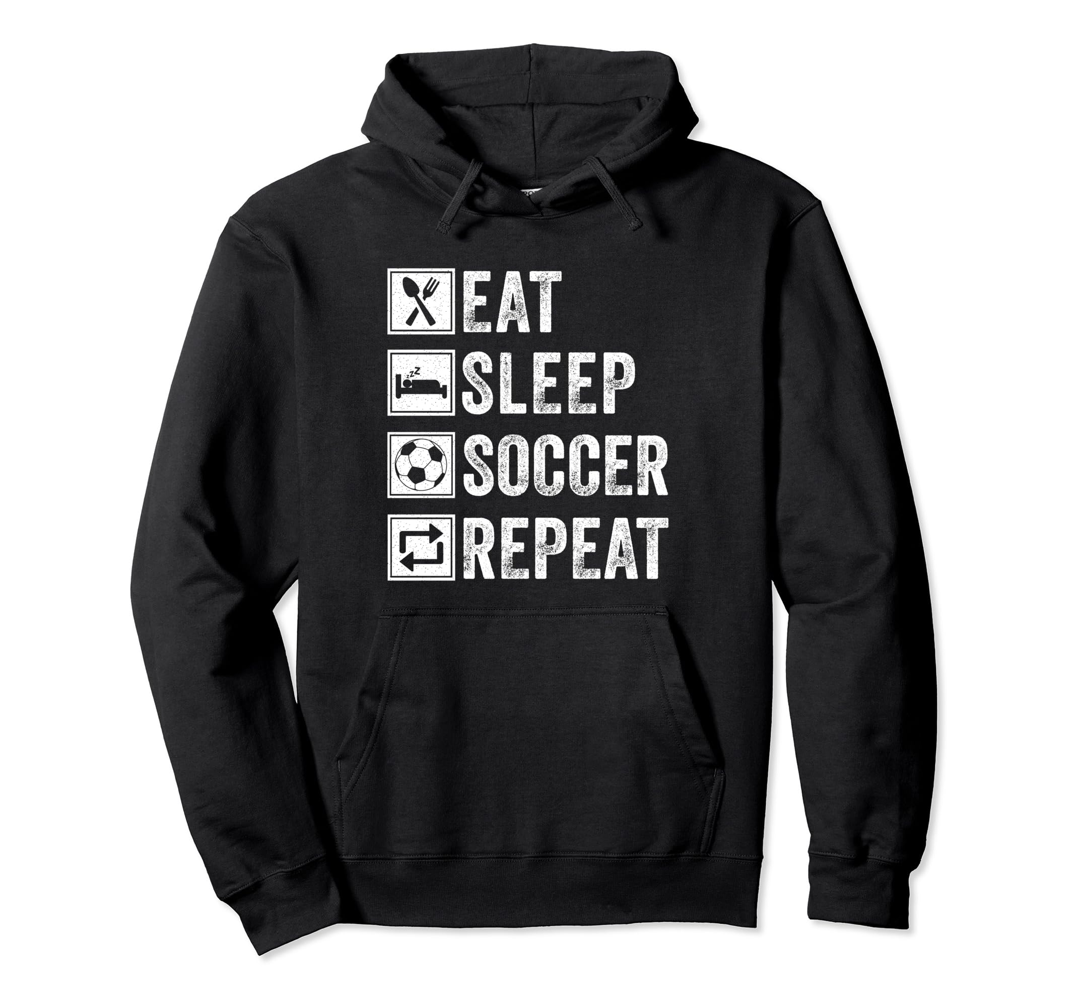 Eat Sleep Soccer Repeat Gifts Soccer Hoodie - Unique Graphic Men Women - T-Shirt, Sweatshirt, Hoodie