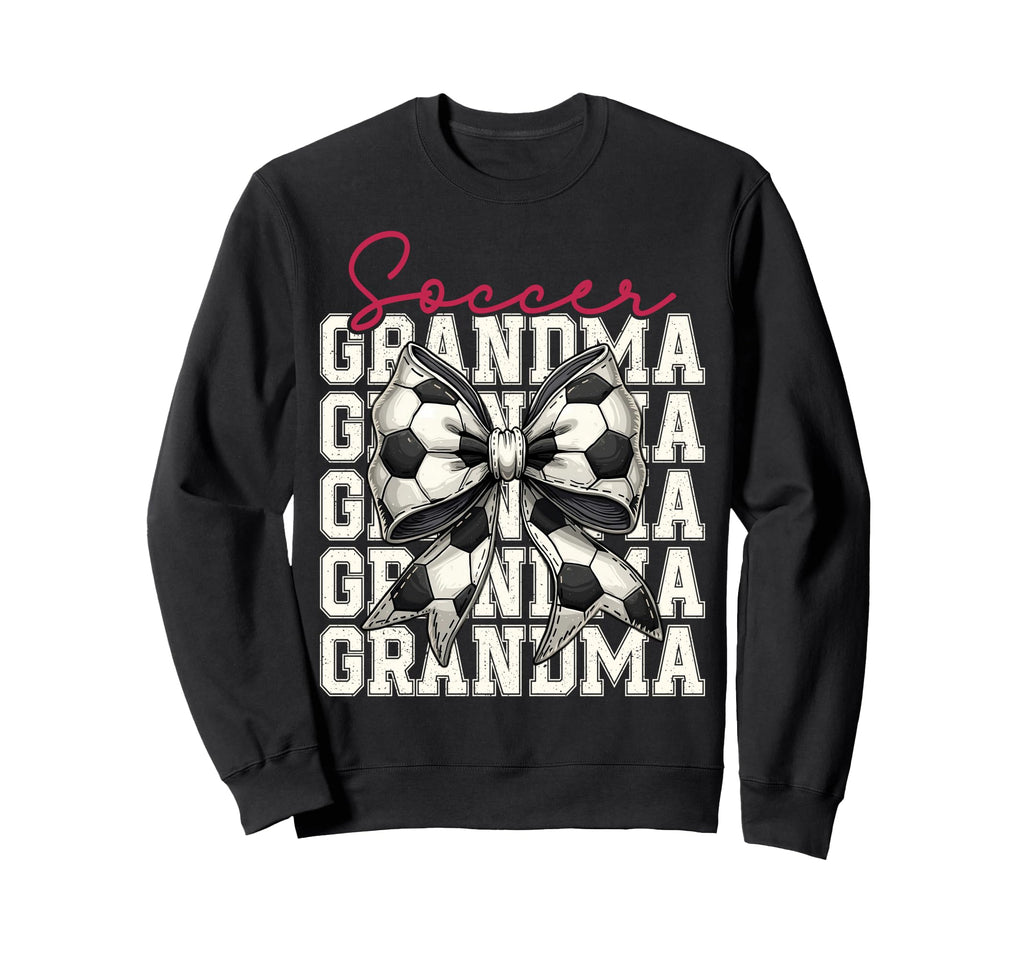 Soccer Grandma Funny Coquette Bow Sweatshirt - Unique Graphic for Adults - T-Shirt, Sweatshirt, Hoodie