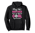 Proud Soccer Goalie Sister Soccer Keeper Hoodie - Trendy Graphic Men Women - T-Shirt, Sweatshirt, Hoodie