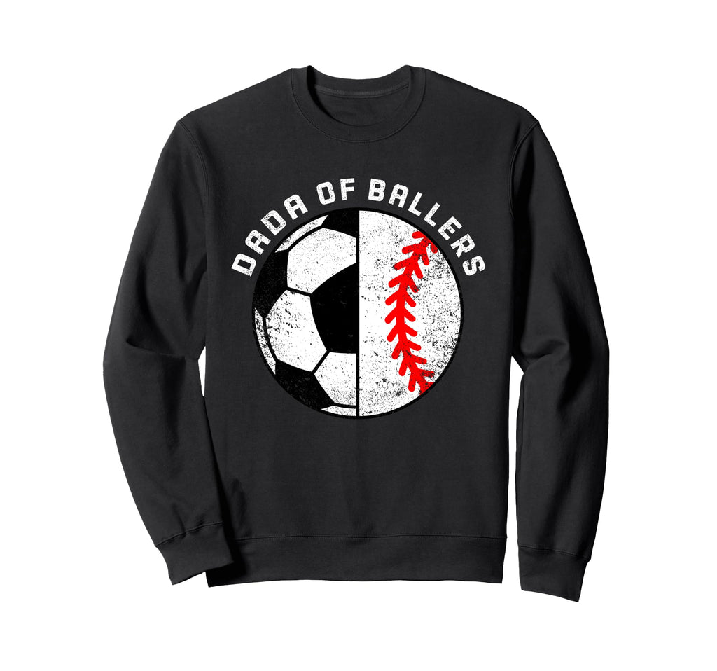 Dada Ballers Funny Soccer Sweatshirt - Aesthetic Graphic Men Women - T-Shirt, Sweatshirt, Hoodie