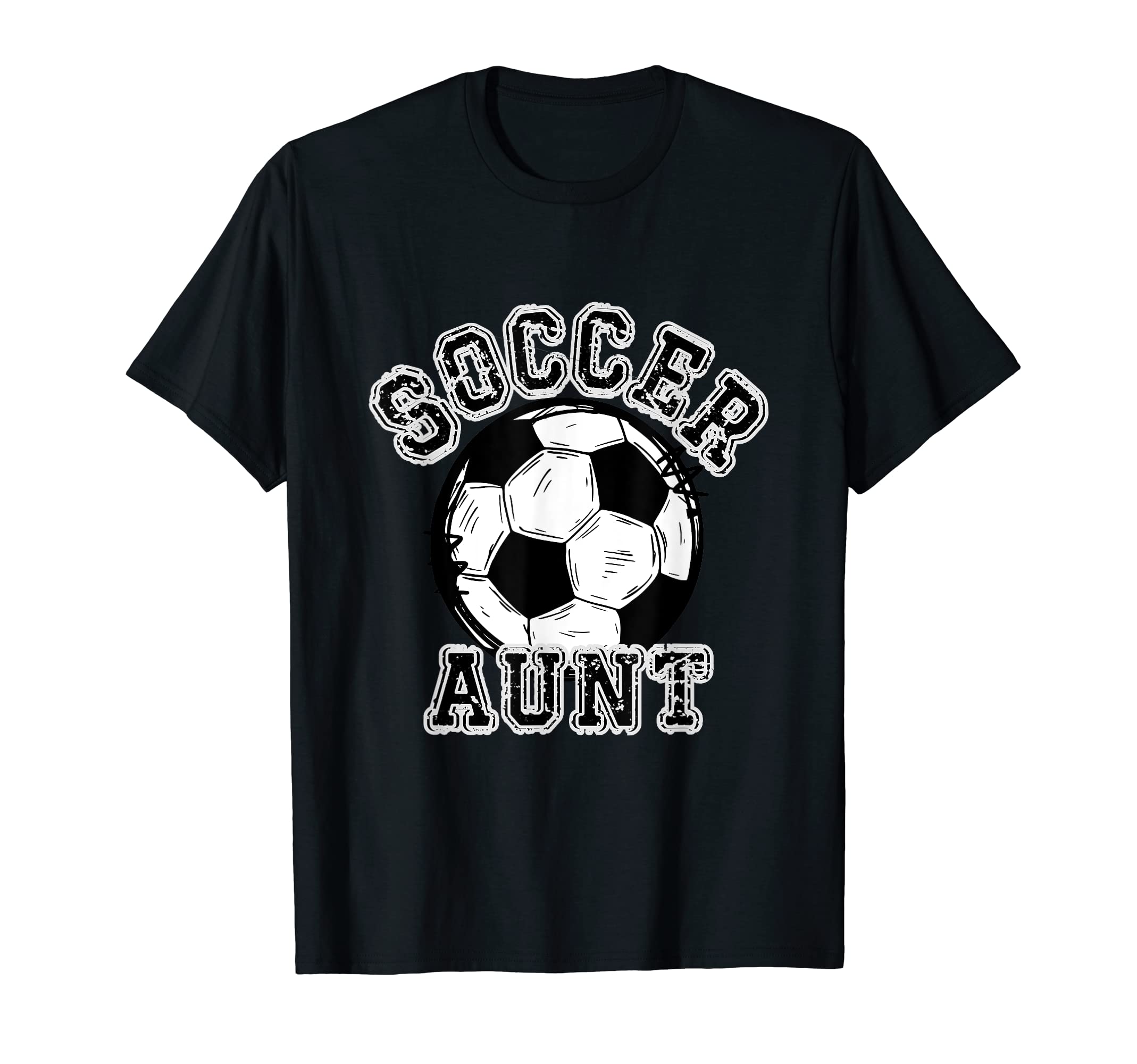 Soccer Ball Distressed Trending Aunt T-Shirt - Streetwear Style for Adults - T-Shirt, Sweatshirt, Hoodie
