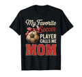 My Favorite Soccer Player Calls Me T-Shirt - Aesthetic Graphic for Adults - T-Shirt, Sweatshirt, Hoodie