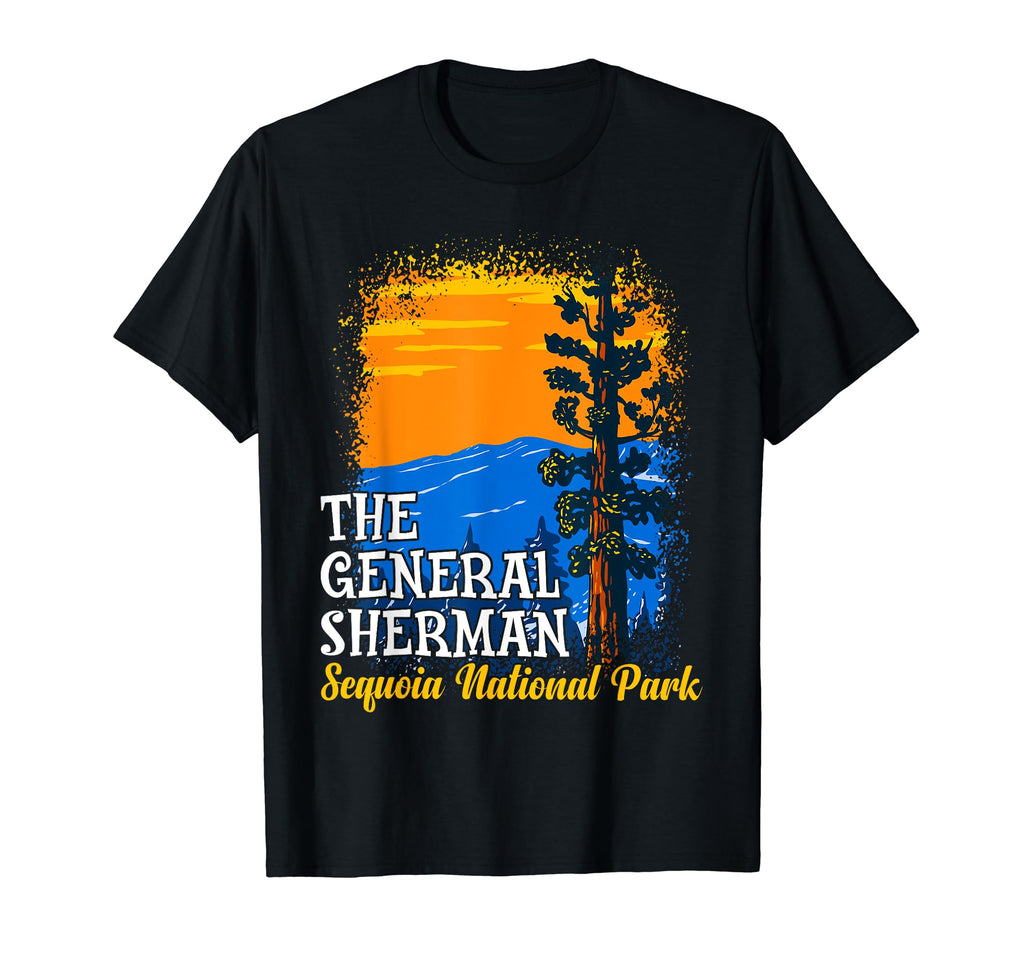 General Sherman Sequoia National Park T-Shirt - Graphic Print for Adults - T-Shirt, Sweatshirt, Hoodie