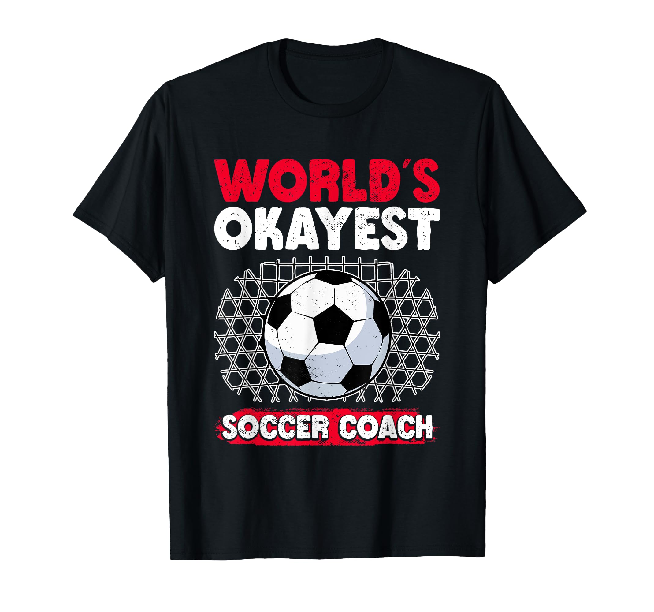 Coaching Soccer Dad Coach Soccer Coach T-Shirt - Novelty Apparel Unisex - T-Shirt, Sweatshirt, Hoodie