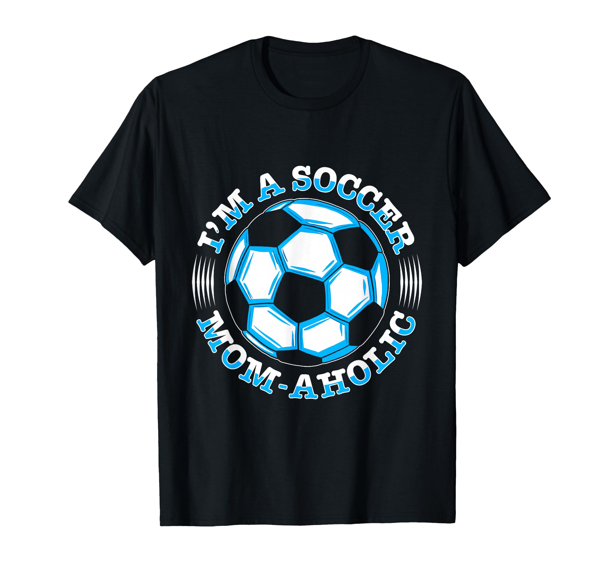 Soccer Mom Gifts Soccer Fan Mommy T-Shirt - Minimalist Print Men Women - T-Shirt, Sweatshirt, Hoodie