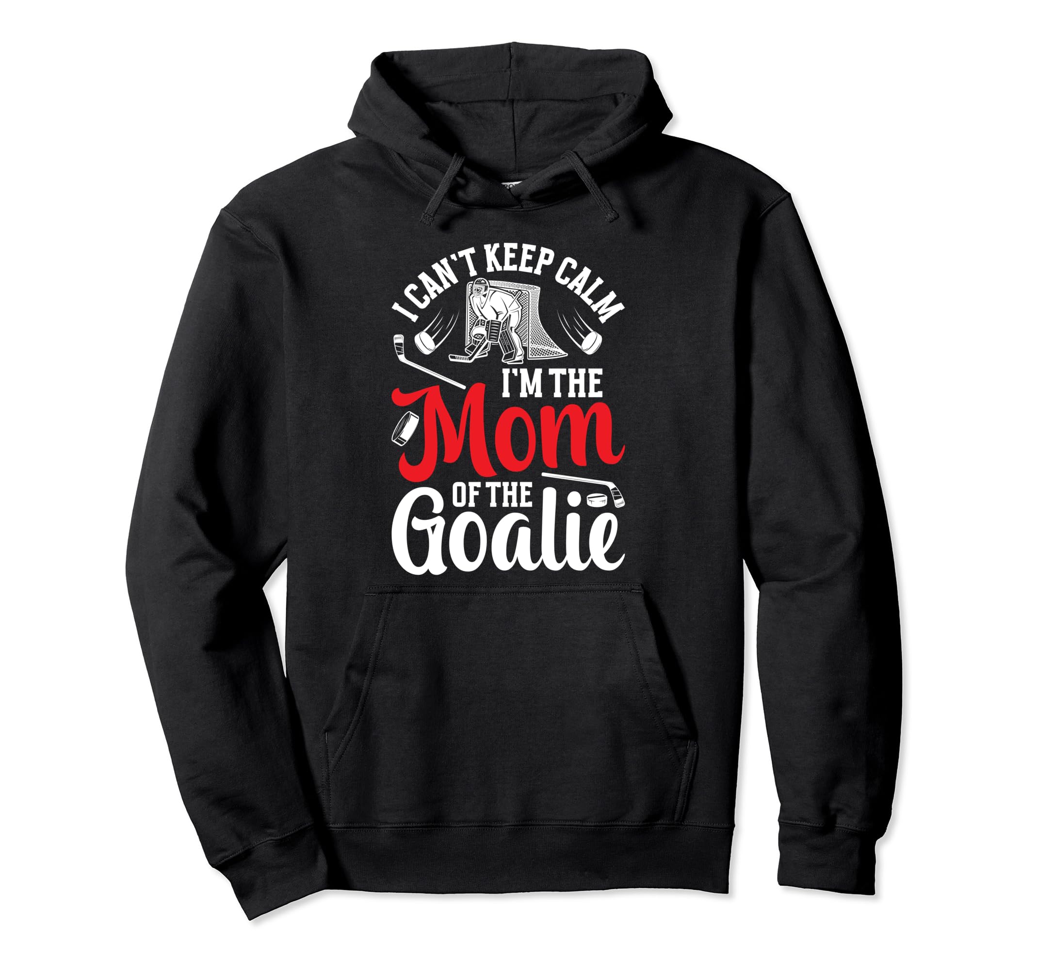 Im Hockey Goalkeeper Mom Hockey Hoodie - Minimalist Print for Adults - T-Shirt, Sweatshirt, Hoodie