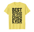 Best Coach Ever And Bought Me This Jiu T-Shirt - Unique Graphic Unisex - T-Shirt, Sweatshirt, Hoodie
