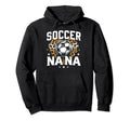 Soccer Nana Heart Sport Lover Mothers Day Hoodie - Novelty Apparel Unisex - T-Shirt, Sweatshirt, Hoodie