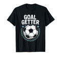 Soccer Player Quotes Goalie Team And T-Shirt - Streetwear Style for Adults - T-Shirt, Sweatshirt, Hoodie