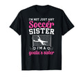 Im Soccer Goalie Sister Soccer T-Shirt - Minimalist Print for Adults - T-Shirt, Sweatshirt, Hoodie