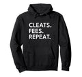 Soccer Dad Cleats Fees Repeat Funny Hoodie - Streetwear Style Unisex - T-Shirt, Sweatshirt, Hoodie