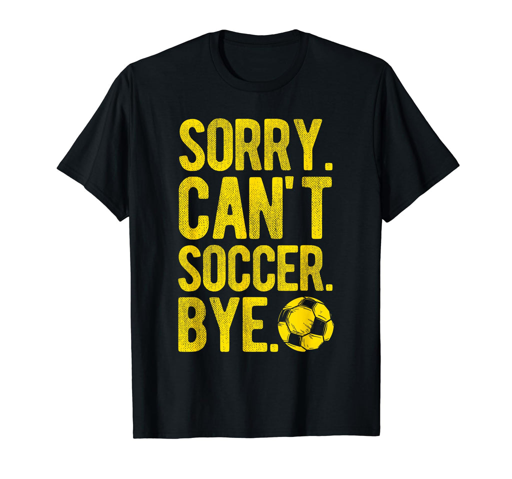 Soccer Player Football Fan Shirts T-Shirt - Streetwear Style Unisex - T-Shirt, Sweatshirt, Hoodie