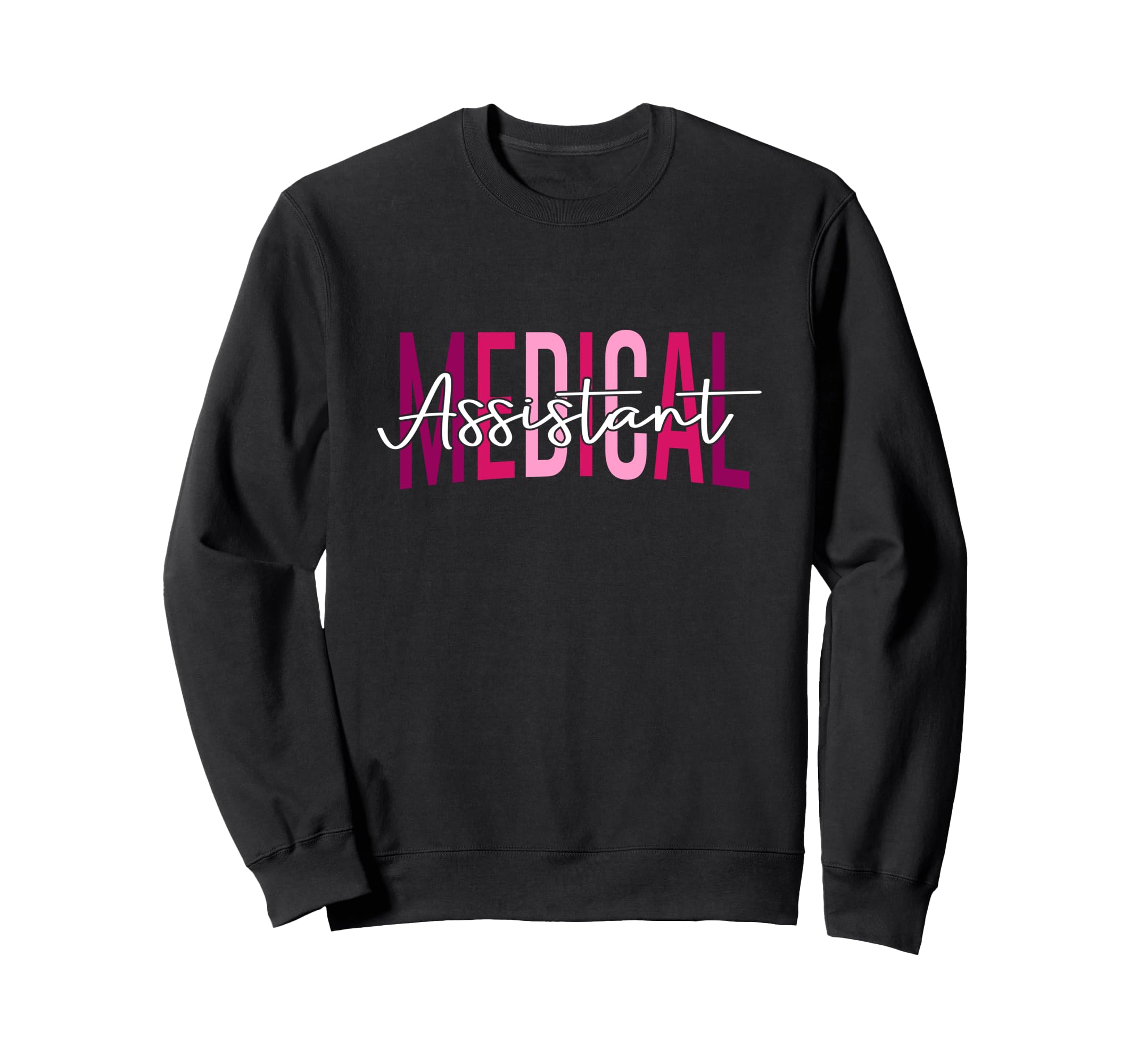 Medical Assistant Ma Cma Nursing Sweatshirt - Custom Art Print Men Women - T-Shirt, Sweatshirt, Hoodie
