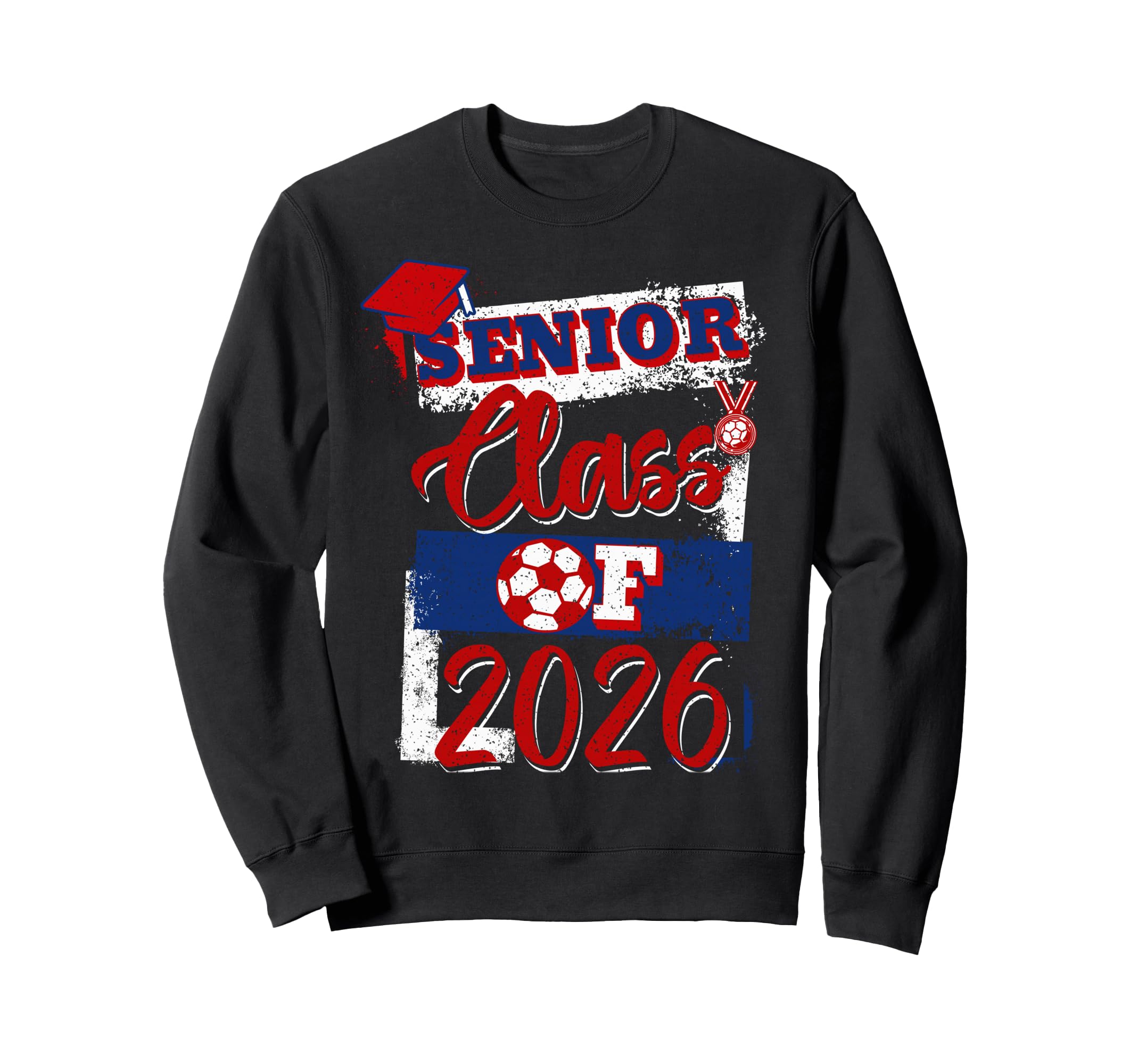 Class 2026 Senior Soccer Player Sweatshirt - Casual Everyday Wear Unisex - T-Shirt, Sweatshirt, Hoodie