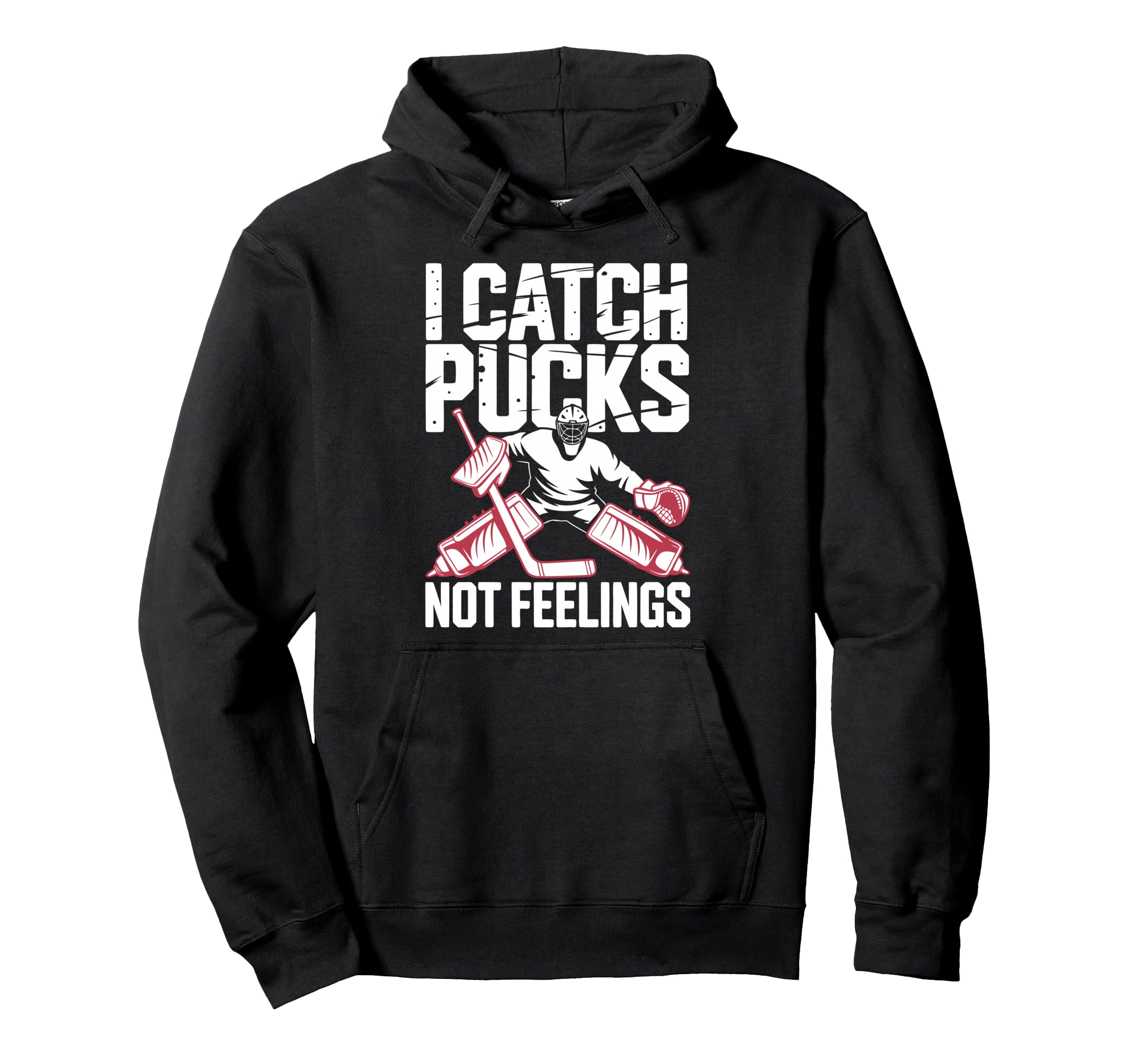 Funny Ice Hockey Goalkeeper Goalie Hockey Hoodie - Trendy Graphic Men Women - T-Shirt, Sweatshirt, Hoodie