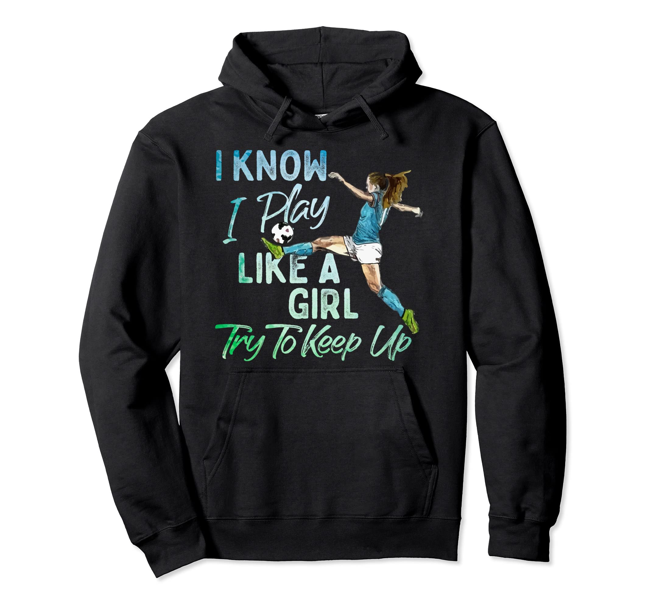 I Know I Play Like Try To Keep Up Hoodie - Minimalist Print Unisex - T-Shirt, Sweatshirt, Hoodie