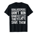 Soccer Goalkeeper Appreciation T-Shirt - Fun Novelty Design for Adults - T-Shirt, Sweatshirt, Hoodie
