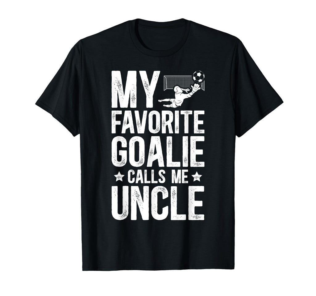 Proud Soccer Goalie Uncle Soccer Keeper T-Shirt - Graphic Print Men Women - T-Shirt, Sweatshirt, Hoodie