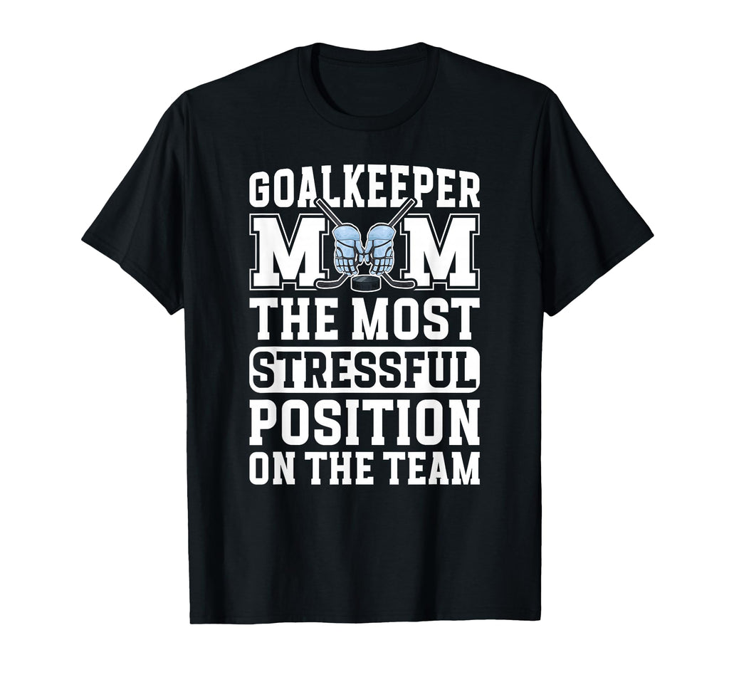 Funny Hockey Goalkeeper Mom Hockey T-Shirt - Minimalist Print for Adults - T-Shirt, Sweatshirt, Hoodie