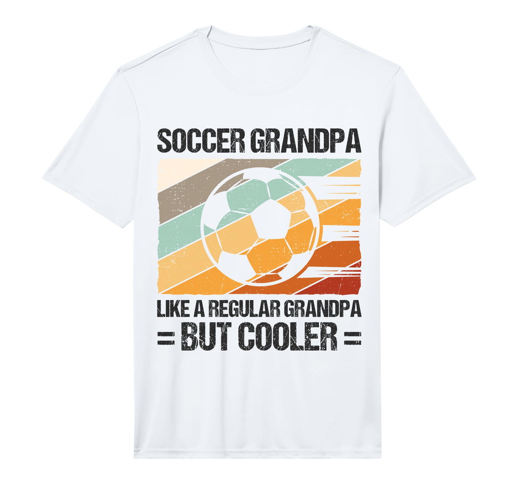 Mens Soccer Grandpa Like Regular T-Shirt - Casual Everyday Wear Unisex - T-Shirt, Sweatshirt, Hoodie