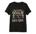 My Favorite Goalie Calls Me Gee Gee T-Shirt - Novelty Apparel Men Women - T-Shirt, Sweatshirt, Hoodie