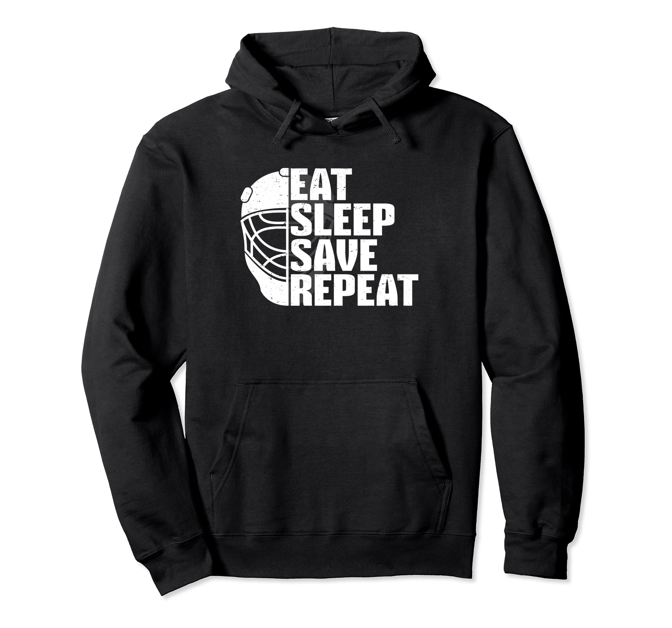 Ice Hockey Goalie Goalkeeper Eat Sleep Hoodie - Unique Graphic Men Women - T-Shirt, Sweatshirt, Hoodie