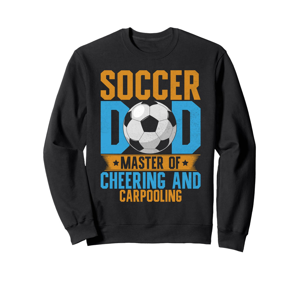 Master Cheering And Carpooling Soccer Sweatshirt - Graphic Print Men Women - T-Shirt, Sweatshirt, Hoodie