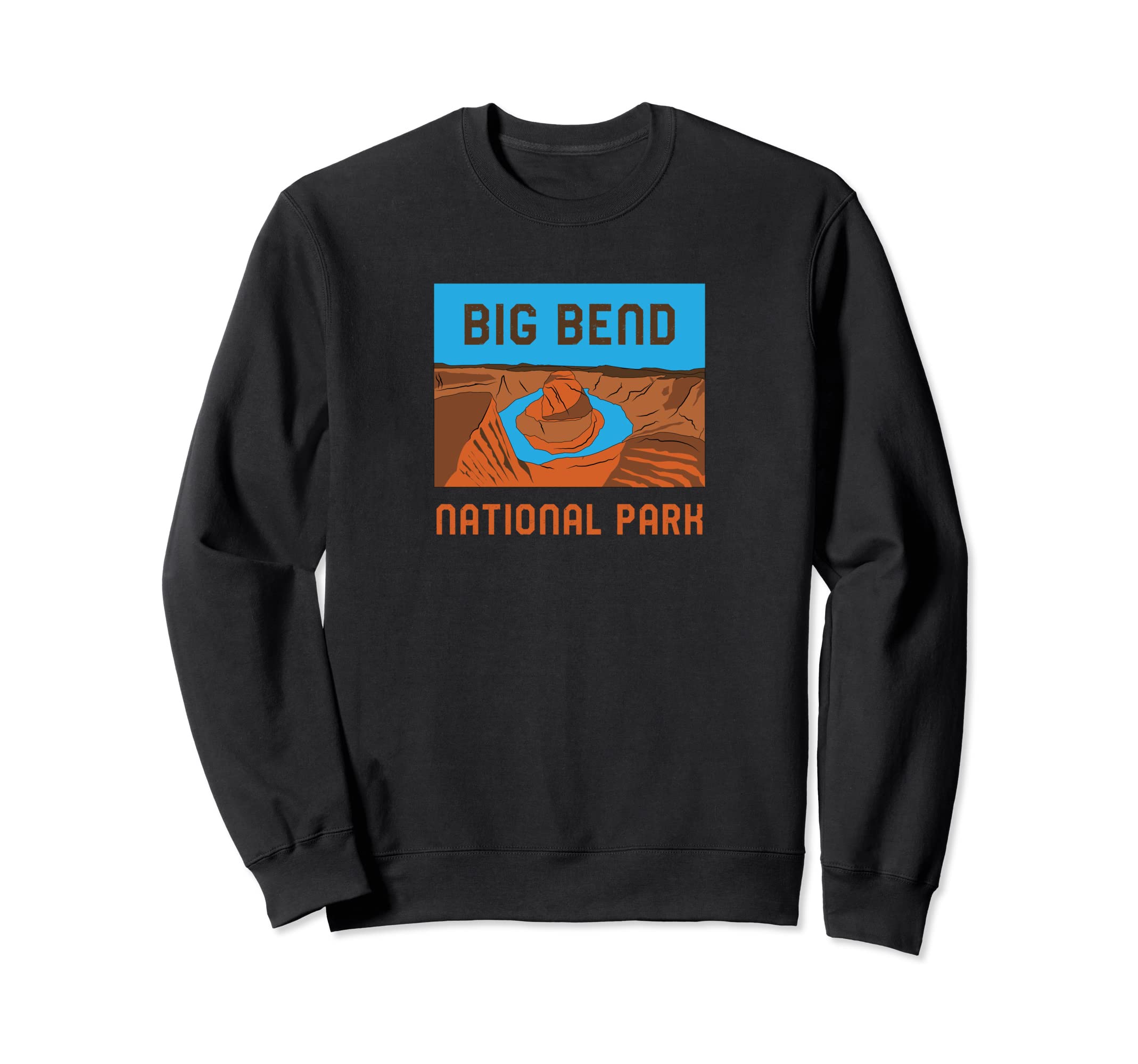 Big Bend National Park Texas Sweatshirt - Novelty Apparel for Adults - T-Shirt, Sweatshirt, Hoodie