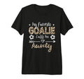 My Favorite Goalie Calls Me Aunty Soccer T-Shirt - Trendy Graphic Unisex - T-Shirt, Sweatshirt, Hoodie