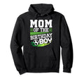 Soccer Birthday Mom Birthday Mom Soccer Hoodie - Graphic Print Unisex - T-Shirt, Sweatshirt, Hoodie