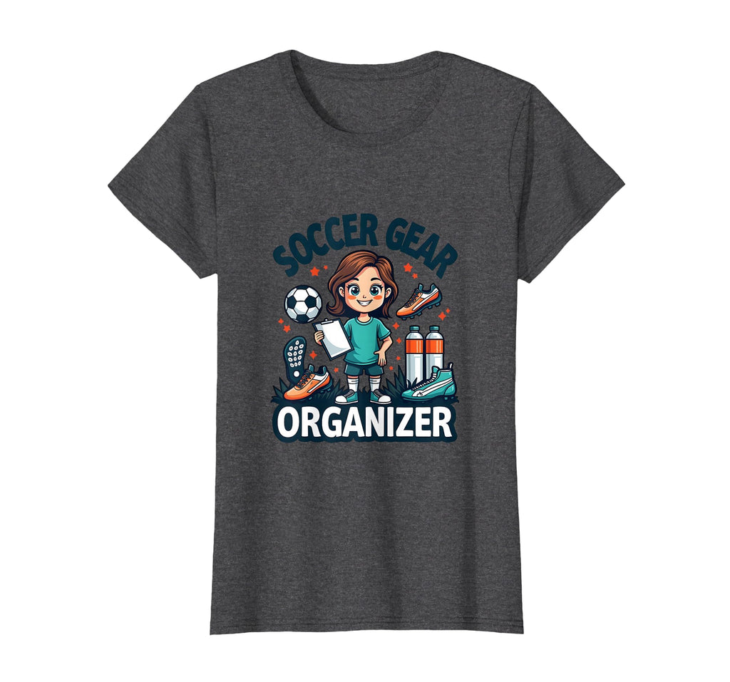 Soccer Mom Soccer Gear Organizer T-Shirt - Unique Graphic Unisex - T-Shirt, Sweatshirt, Hoodie