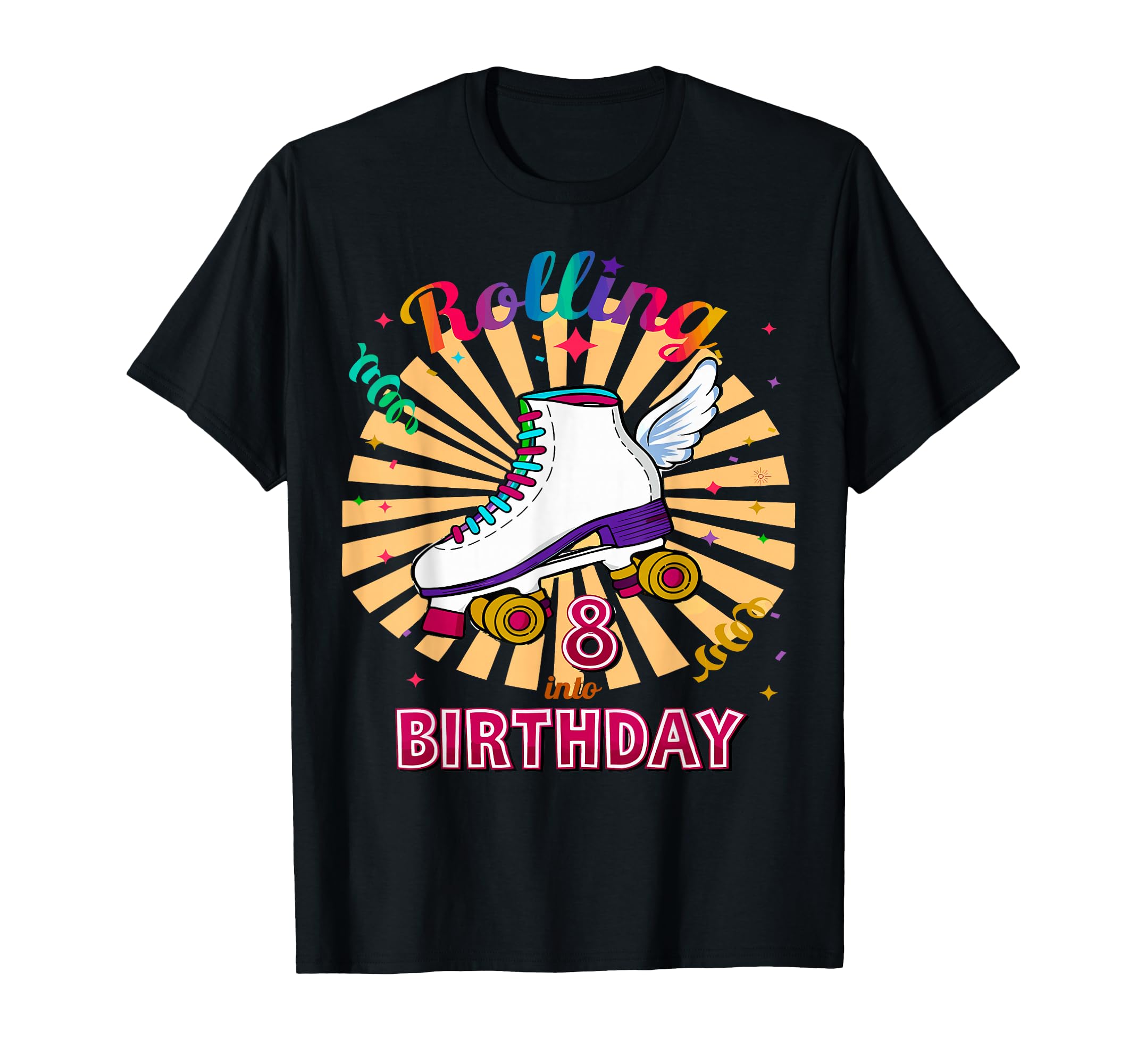 Rolling Into 8 Years Old Birthday T-Shirt - Unique Graphic Men Women - T-Shirt, Sweatshirt, Hoodie