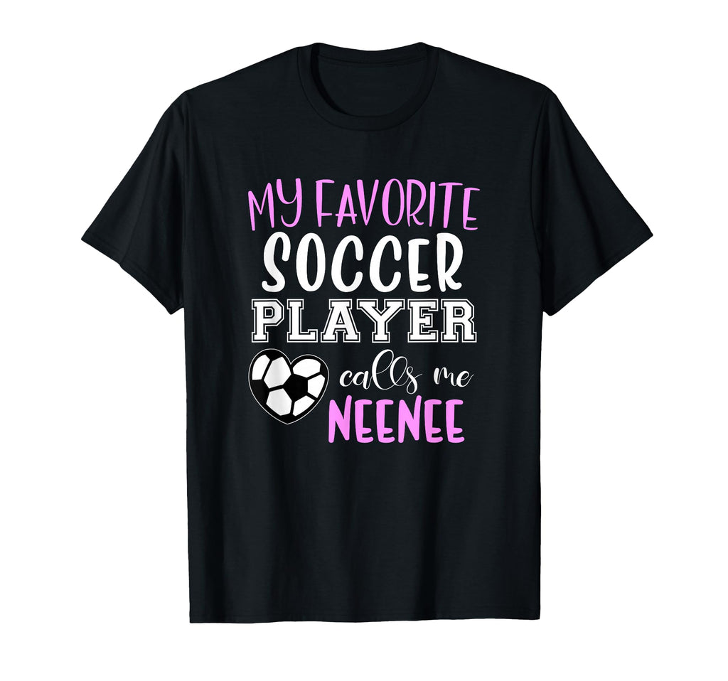My Favorite Soccer Player Call Me T-Shirt - Casual Everyday Wear Men Women - T-Shirt, Sweatshirt, Hoodie